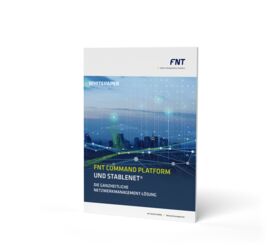 White Paper - FNT Command Platform and StableNet