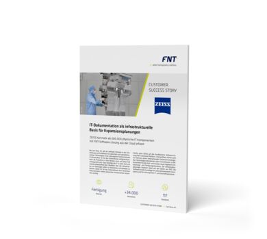 Anwenderbericht - Die Carl Zeiss AG setzt auf die cloudbasierte IT infrastructure management Software von FNT.
