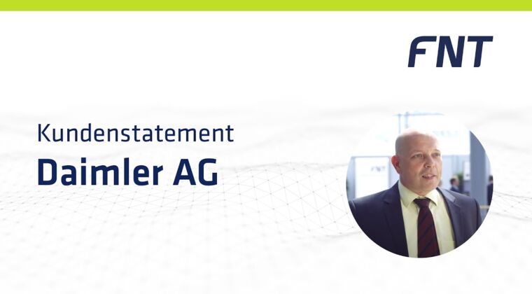 Kundenstatement Daimler AG | FNT Software